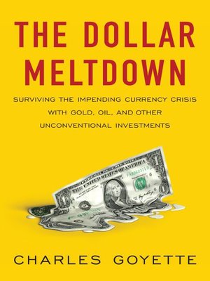 cover image of The Dollar Meltdown